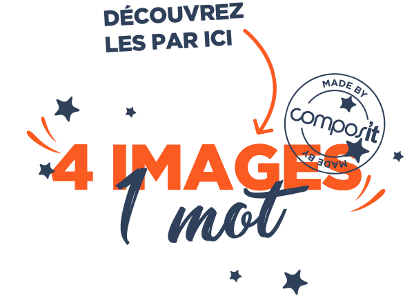 4 images 1 mot - Compos'it